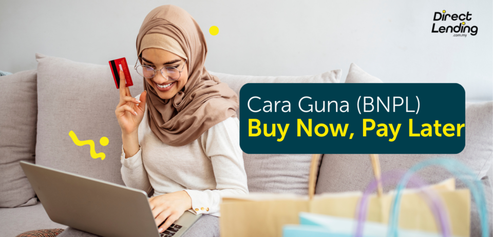 Apa Itu Buy Now Pay Later (BNPL)_ Patutkah Anda Gunakannya