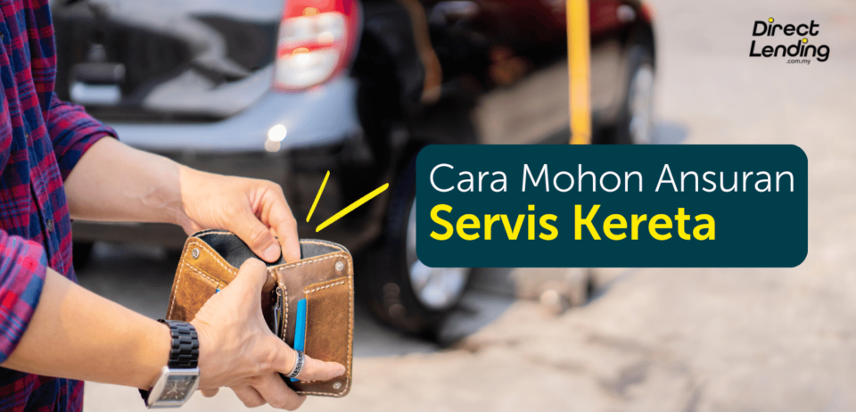 servis kereta sekarang bayar kemudian