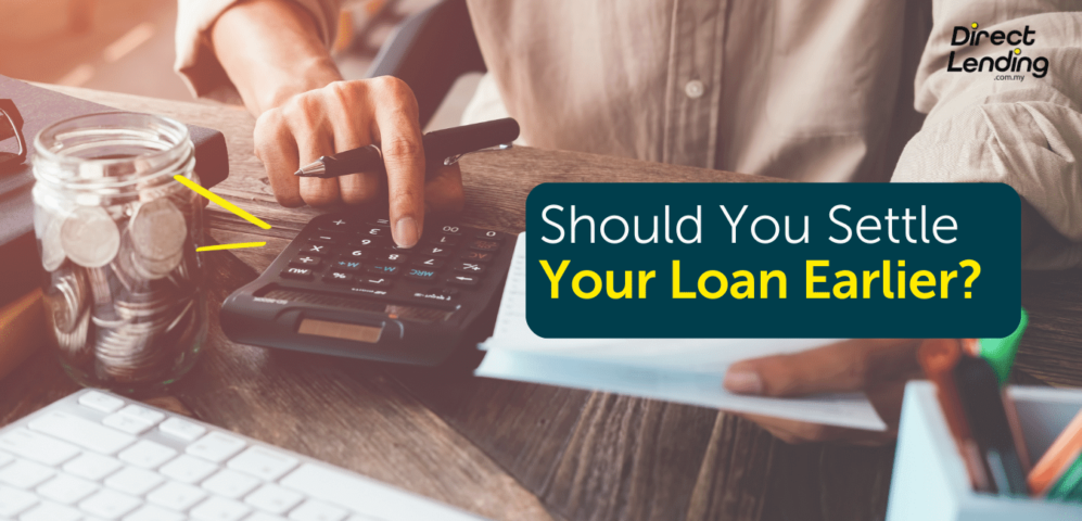 should you setttle loan earlier