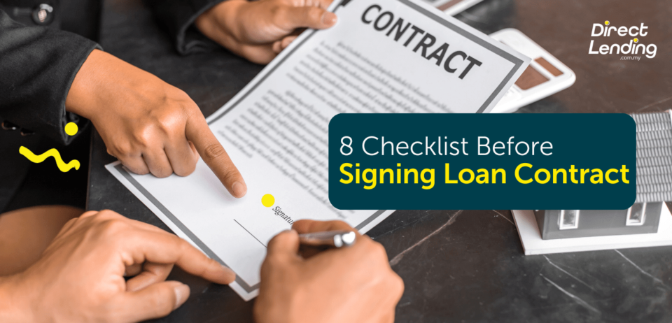 8 Things to Check Before Signing a Personal Loan Agreement in Malaysia