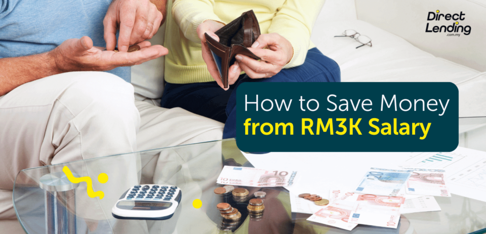 How to Save Money From Salary Below RM3,000