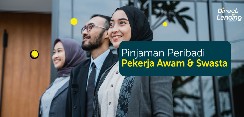 senarai pinjaman peribadi terbaik untuk gaji rendah penjawat awam di malaysia