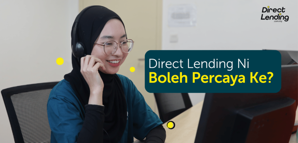 Direct Lending boleh percaya ke