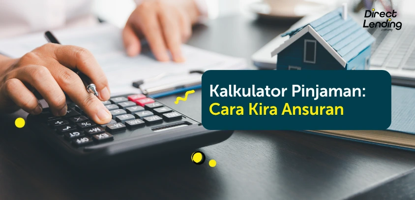 kalkulator pinjaman cara kira ansuran direct lending
